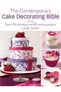 Contemporary Cake Decorating Bible