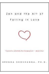 Zen and the Art of Falling in Love