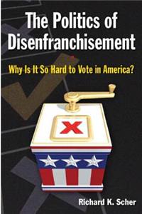 Politics of Disenfranchisement