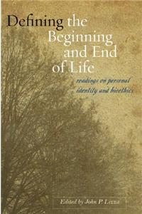 Defining the Beginning and End of Life