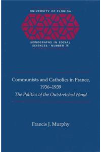 Communists and Catholics in France, 1936-39