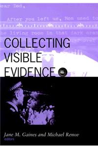 Collecting Visible Evidence