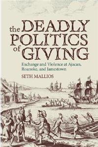 Deadly Politics of Giving