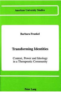 Transforming Identities