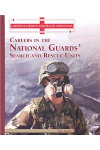 Careers in the National Guards' Search and Rescue Units