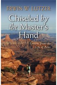 Chiseled by the Master's Hand