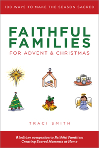 Faithful Families for Advent and Christmas