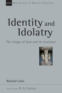 Identity and Idolatry