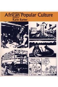 Readings in African Popular Culture