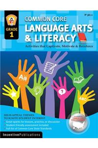 Common Core Language Arts & Literacy Grade 1