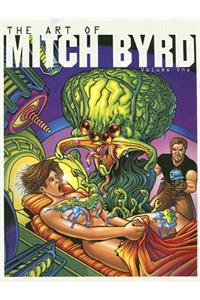 The Art of Mitch Byrd Volume One