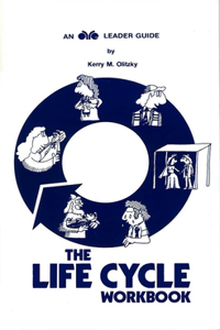 Life Cycle Workbook - Leader Guide