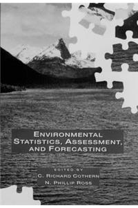 Environmental Statistics, Assessment, and Forecasting
