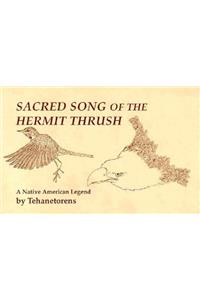 Sacred Song of the Hermit Thrush