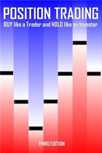 Position Trading (Third Edition)