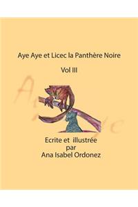 Aye Aye et Licec la Panthère Noire