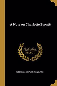 A Note on Charlotte Brontë