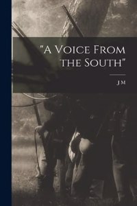 "A Voice From the South"