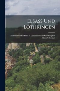 Elsass Und Lothringen