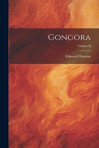 Gongora; Volume II