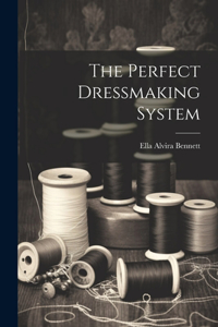 Perfect Dressmaking System