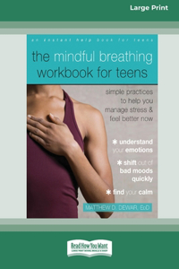 Mindful Breathing Workbook for Teens