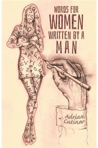 Words for Women Written by a Man