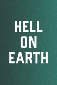 Hell On Earth