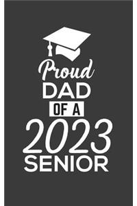 Proud Dad Of 2023 Senior