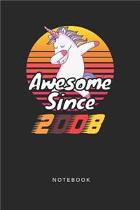Awesome Since 2008 Notebook