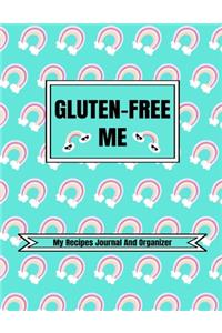 Gluten-Free Me (My Recipes Journal And Organizer)