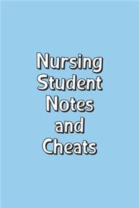 Nursing Student Notes And Cheats
