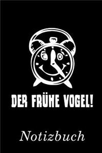 Der Frühe Vogel Notizbuch