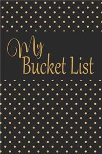 My Bucket List