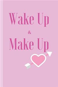 Wake Up And Make Up