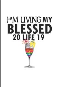 I'm Living My Blessed 2019 Life