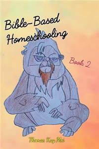 Bible-Based Homeschooling