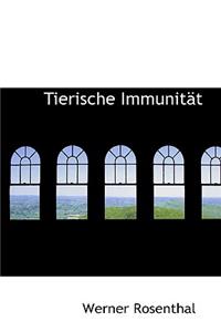 Tierische Immunit T
