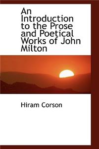 An Introduction to the Prose and Poetical Works of John Milton