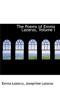 The Poems of Emma Lazarus, Volume I