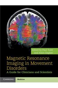 Magnetic Resonance Imaging in Movement Disorders