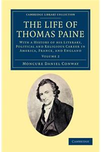 Life of Thomas Paine - Volume 2