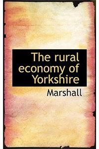 The Rural Economy of Yorkshire