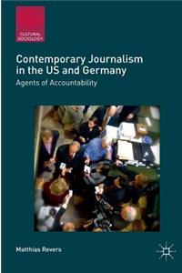 Contemporary Journalism in the Us and Germany