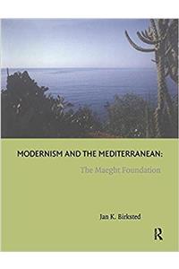 Modernism and the Mediterranean