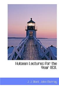 Hulsean Lectures for the Year 1831.
