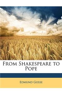 From Shakespeare to Pope