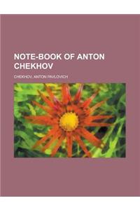 Note-book of Anton Chekhov