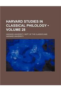 Harvard Studies in Classical Philology (Volume 28)