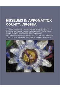 Museums in Appomattox County, Virginia
